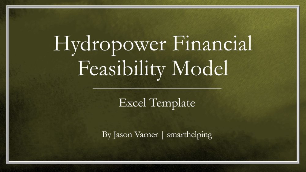 Hydropower Dam Financial Model