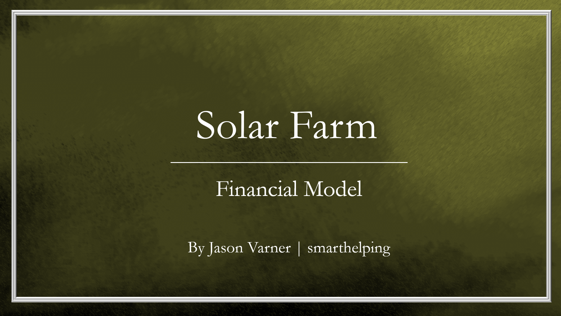 Solar Farm Financial Model