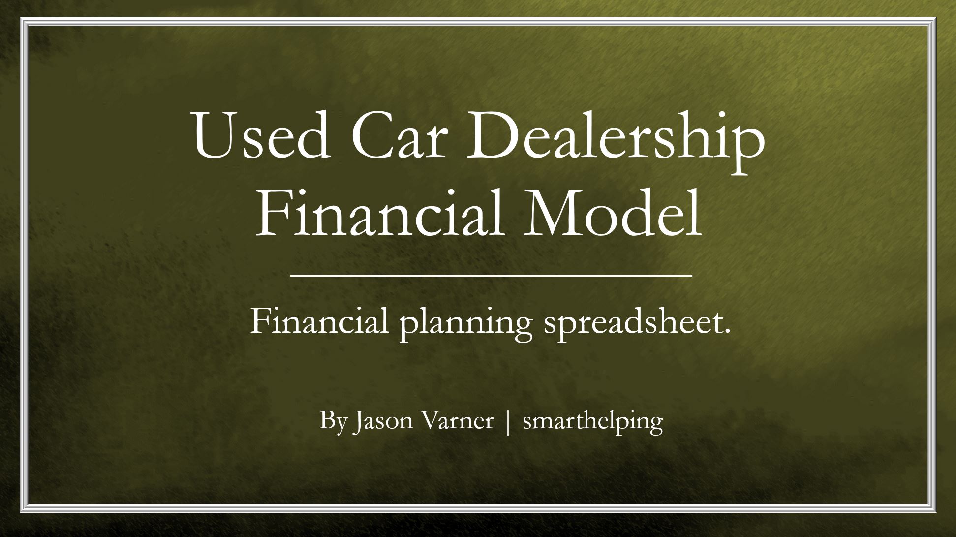 Car Dealership Financial Model