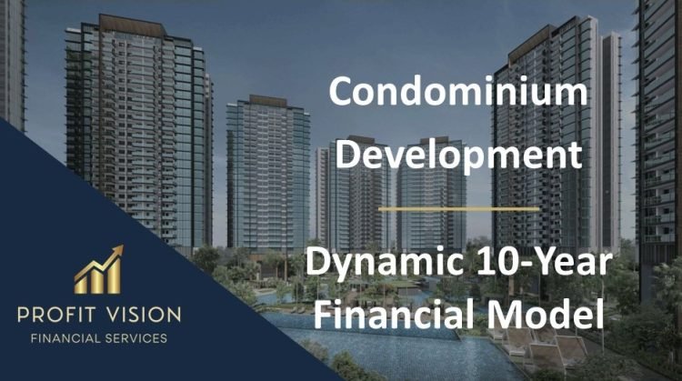 Condominium Development - 10 Year Financial Model