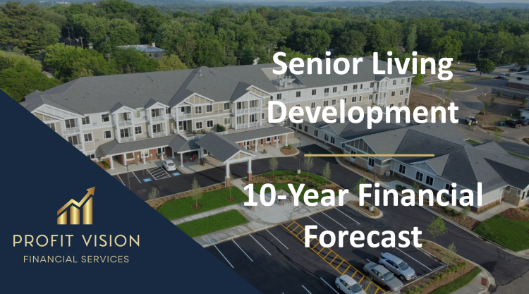 Senior Living Development – 10 Year Financial Model