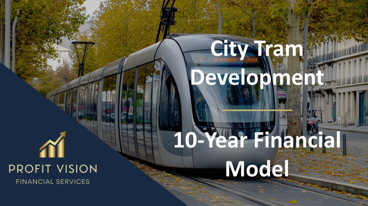 City Tram Development – 10 Year Financial Model
