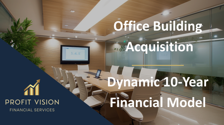 Office Building Acquisition – 10-Year Financial Model