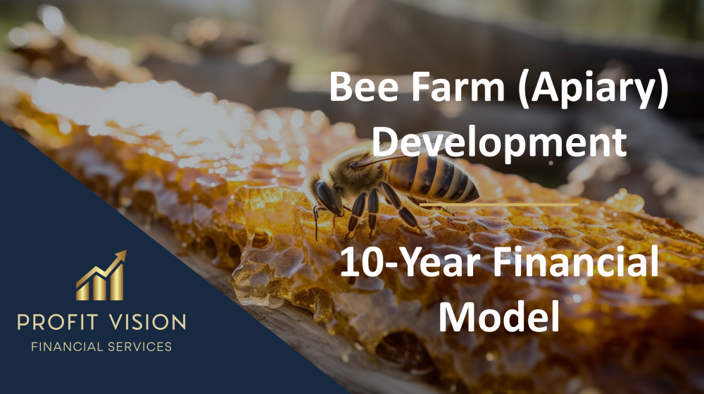 Bee Farm (Apiary) 10-Year Financial Model