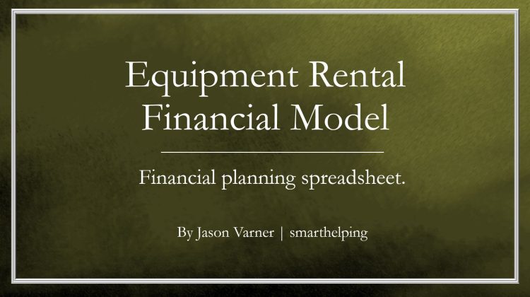 Equipment Rental Financial Model